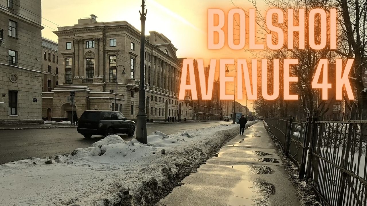 Saint Petersburg Russia Walking Tour 4K | Bolshoi Avenue Vasilievsky Island