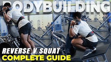Reverse V-Squat | COMPLETE GUIDE | How to do a Reverse V- Hack Squat | Bodybuilding