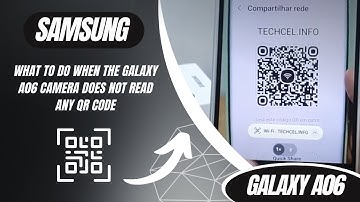 What to do when the Galaxy A06 camera does not read any QR code