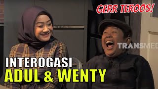 Gerr Teroos, Interogasi Adul & Wenty Bikin Ngakak Gak Berhenti! | LAPOR PAK! (08/07/22) Part 4