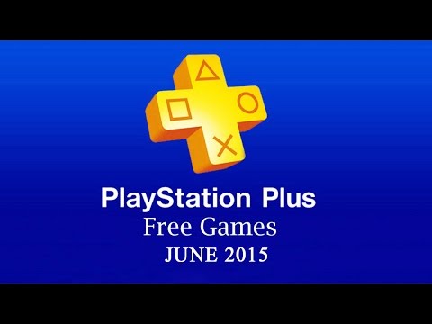 PlayStation Plus Free Games - June 2015