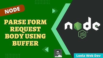 5. Parse the request body using Buffer and extract the form data and save it in the file - NodeJS