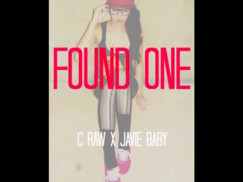 C-Raw Ft. Javie Baby - Found One (Unsigned Hype)