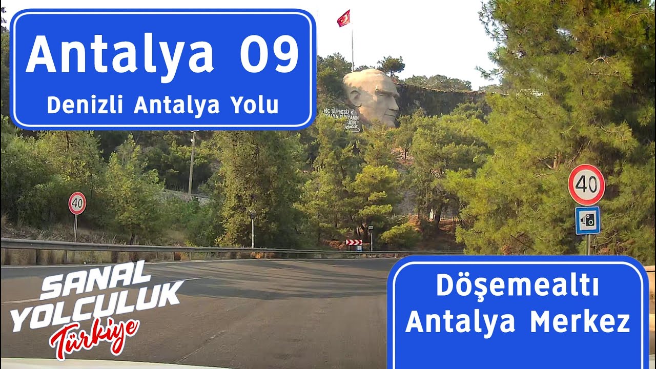 Antalya 09: Denizli Antalya Yolu - Döşemealtı'ndan Antalya merkeze