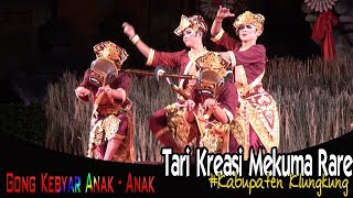 [ PKB ke-41| 2019 ] TARI KREASI MEKUME RARE, GONG KEBYAR ANAK - ANAK, Duta Kab. Klungkung