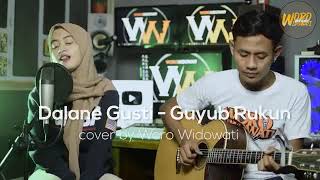 Dalane Gusti - Guyub Rukun (Cover by Woro Widowati)