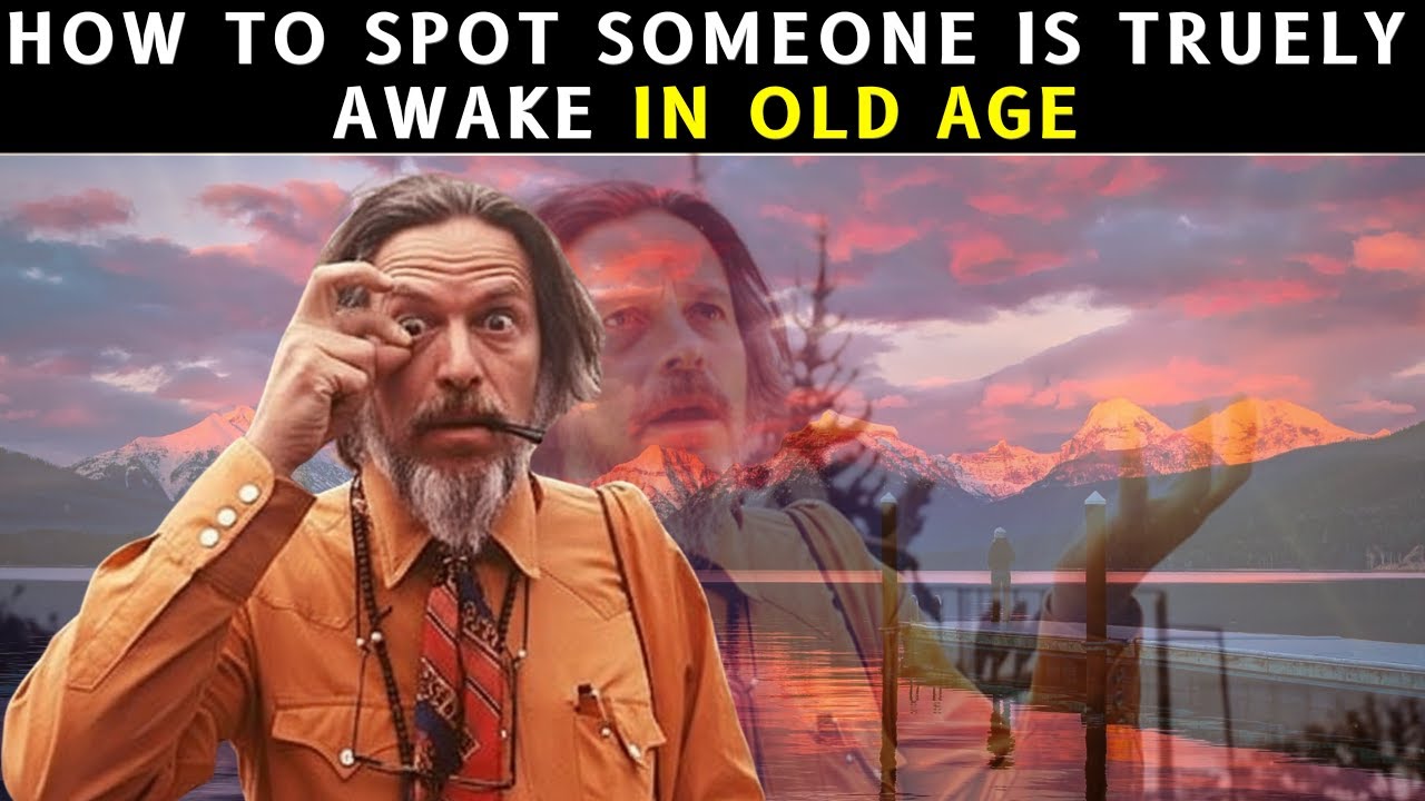 Как распознать человека, который действительно проснулся — Мотивация от Алана Уоттса