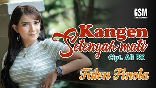 Dj Kentrung Kangen Setengah Mati - Falen Finola I Official Music Video
