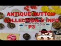 Antique Button Collection Information Types of Buttons Part 4 #antiquebuttons #buttons