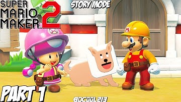 Super Mario Maker 2 Story Mode Gameplay Walkthrough Part 1