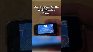 Opening CSGO Cases On The Tiniest Phone