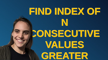 find index of n consecutive values greater than zero with the largest sum from a numpy array (or ...