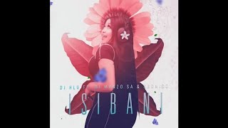 DJ Hlo ft. DJ Manzo SA & Siboniso – Isibani