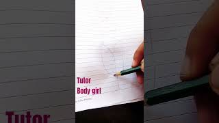 tutorial body girl//#fypシ゚viral #art #beranda #draw #drawing #shortvideo #shorts #tutorialyoutube