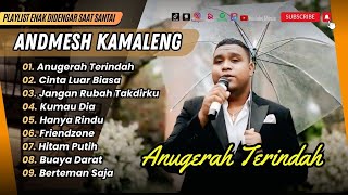Andmesh  Anugerah Terindah  Cinta Luar Biasa  Jangan Rubah Takdirku  Lagu Pop Terpopuler 2025