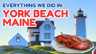 Maine  York Beach | Nubble Lighthouse | Anchorage Inn Tour | Lobster Roll | Best Coastal Towns