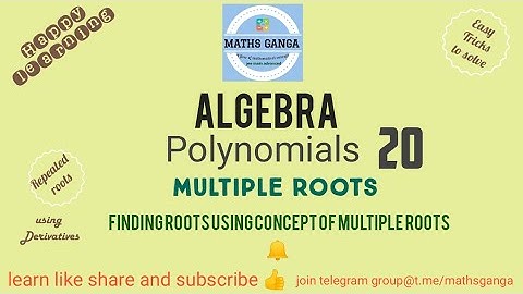 #mathsganga #jeemaths #polynomials Multiple roots of Polynomial Equations