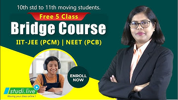 Bridge Course | IIT-JEE & NEET Foundation | Studi.Live