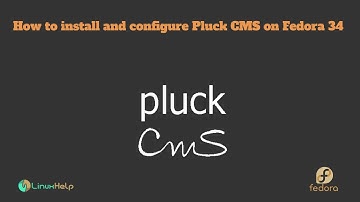 How to install and configure Pluck CMS on Fedora 34