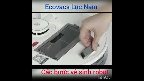 hướng dẫn vệ sinh robot hút bụi thông minh