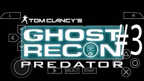Tom Clancy and ghost recon predator in ppsspp part#3