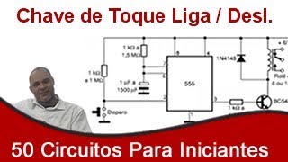 Circuito Chave de Toque Liga Desliga com CI555 e Relé