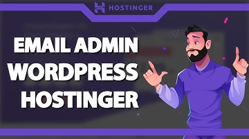 Como Alterar o email do Administrador do WordPress na Hostinger (Rápido e Fácil) 2022