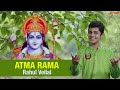 Atma Rama I Rahul Vellal I Soulful re-creation of the Mp3 Song