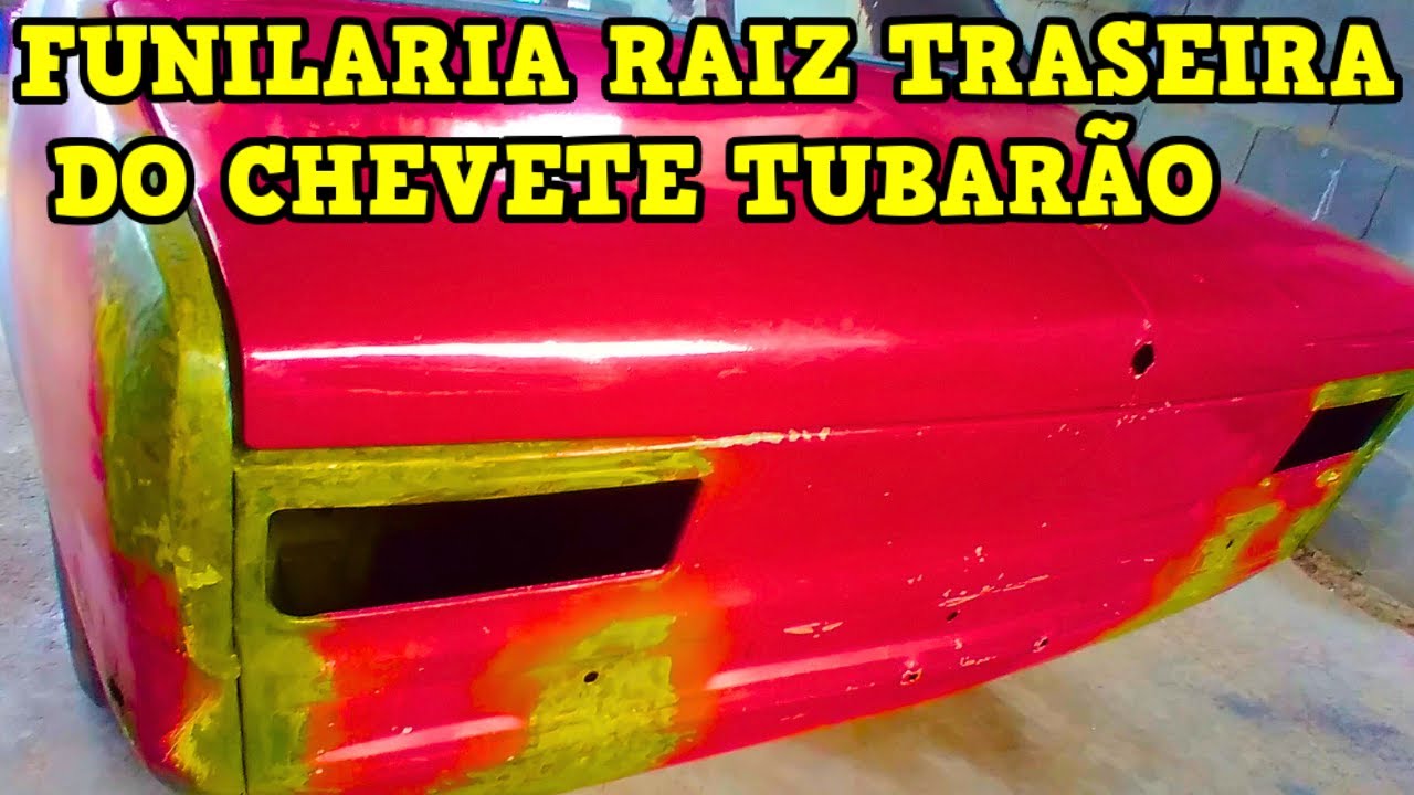 FUNILARIA RAIIZ  NA TRASEIRA DO CHEVETE TUBARÃO