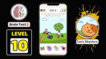 Brain Test 2 Tom’s Adventure Level 10