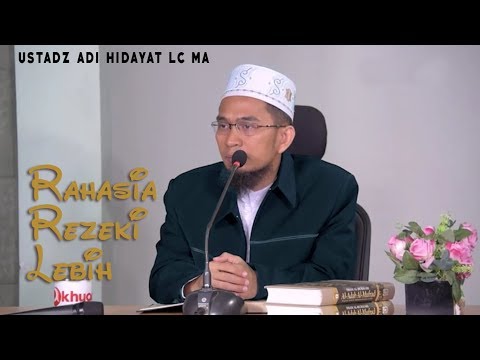 rahasia-mendapat-rezeki-lebih-||-ustadz-adi-hidayat-lc-ma