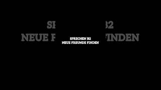 NEUR FREUNDE FINDEN/SPRECHEN B2/TEIL 01/#deutschland #germany #ytshorts #tips #education #shorts