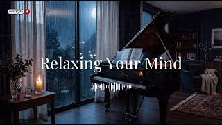 Deep Sleep Music - 2 Hours of Peaceful Piano & Rain