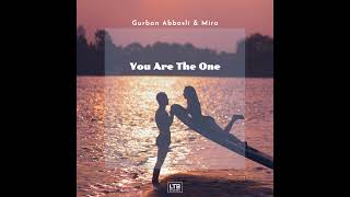 Gurban Abbasli & Mira - You Are The One