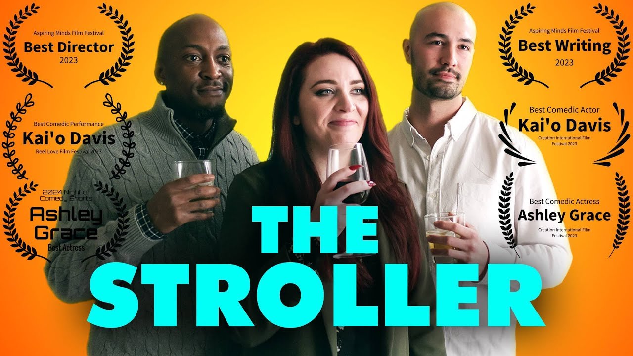 The Stroller (An Award Winning Comedy Short)