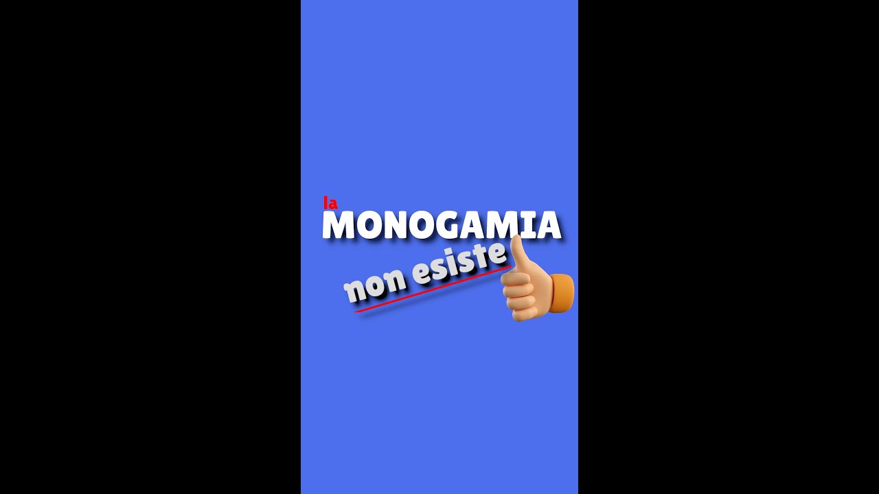 La monogamia non esiste!