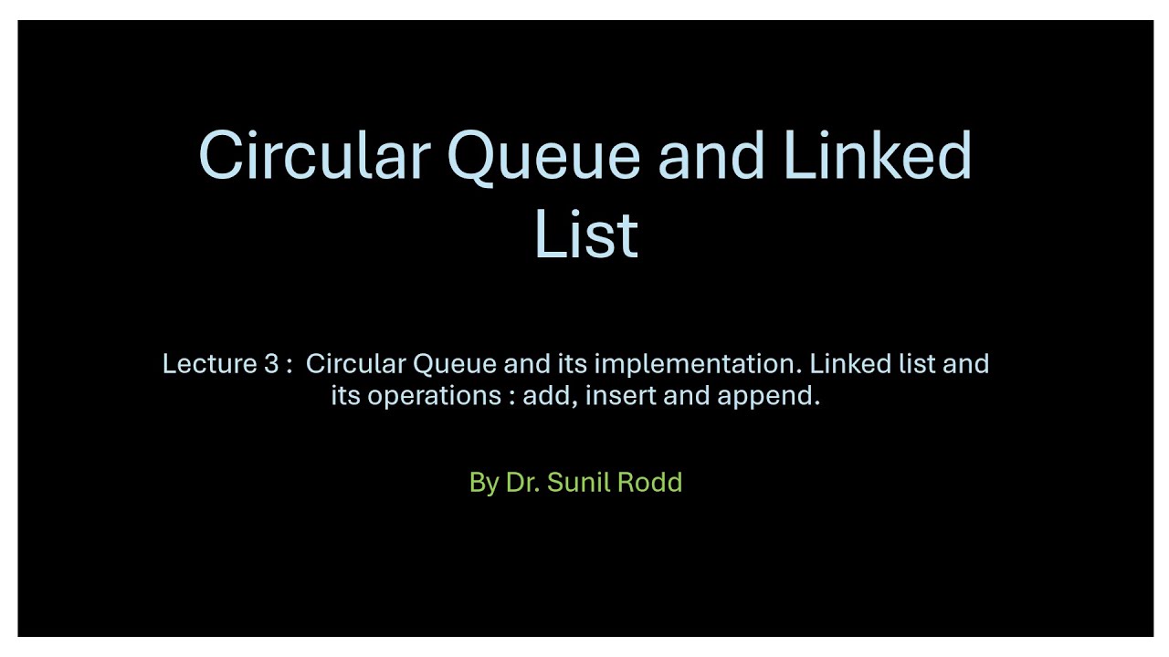 Circular Queue and Linked List - YouTube