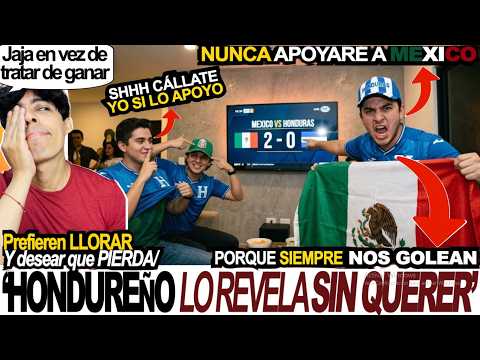 💥HONDUREÑO ROMPE EL SILENCIO! ADMITE SIN QUERER, QUE NO APOYA a MEXICO, PORQUE SIEMPRE LES GANAN🤣