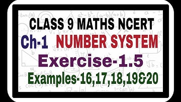 class 9 Examples-16,17,18,19,20   Number System ch-1st