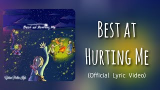 Cotton Pickin Kids - Best at Hurting Me (Official Lyric Video) by Cotton Pickin Kids 5,504 views 1 month ago 4 minutes, 24 seconds