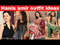 Beautiful hania amir cute outfit ideas/lookbook