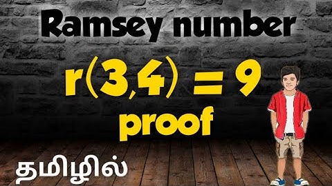 r(3,4) = 9 | Ramsey Number | GRAPH THEORY | r(3,4)=9 in tamil | தமிழில் | video 38