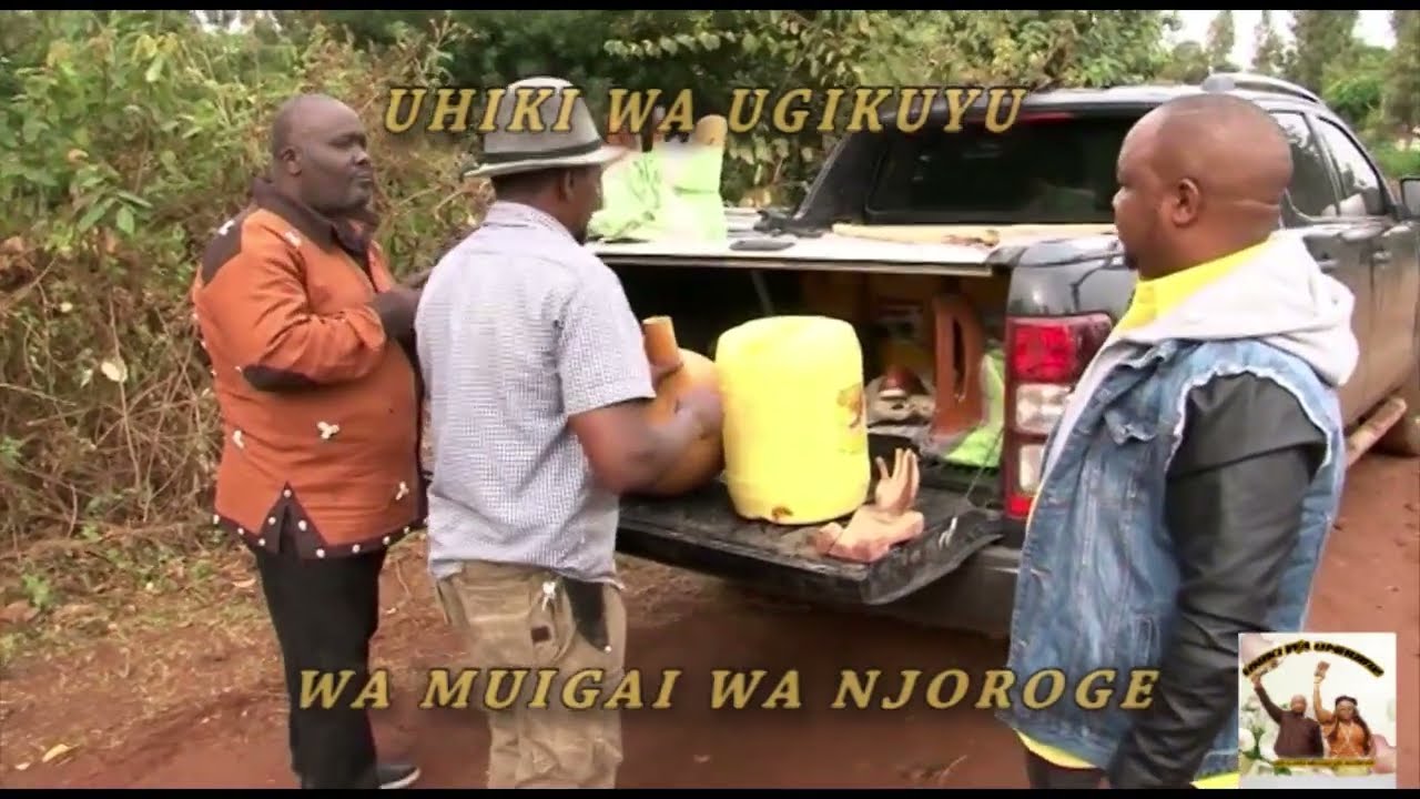 MUIGAI WA NJOROGE uHIKI wa UGIKUYU  OFFICIAL