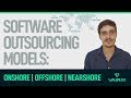 The Difference Between Nearshore, Offshore and Onshore Software Development