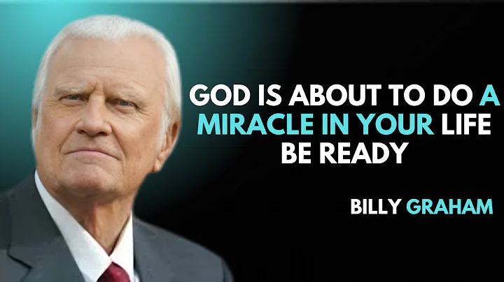 God is About to Do a Miracle in Your Life – Be Ready ||BILLY GRAHAM #christian motivation
