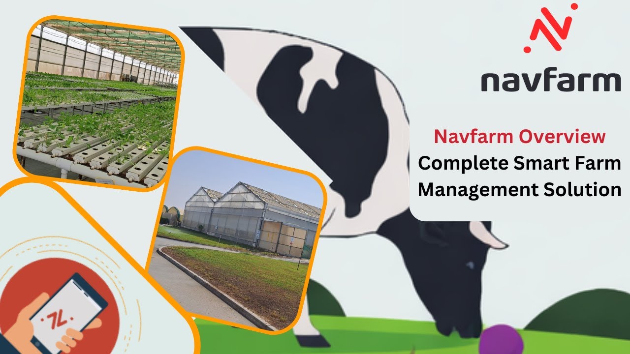 Navfarm Overview | Complete Smart Farm Management Solution