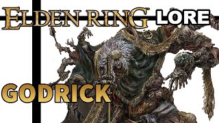 Elden Ring Lore - Godrick the Grafted
