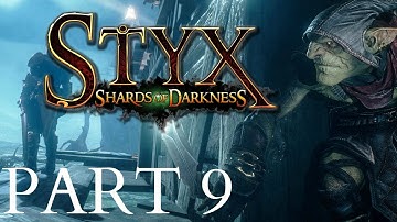 Styx Shards Of Darkness Gameplay Walkthrough Part 9 Ancient Sacrificial Dagger  The Lair