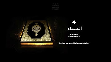 Surah An-Nisa - Abdul Rahman Al-Sudais - سورة النساء