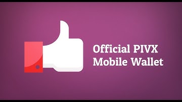 Official PIVX Mobile Wallet - Wallet Tutorial